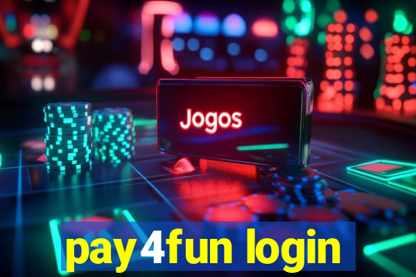 pay4fun login